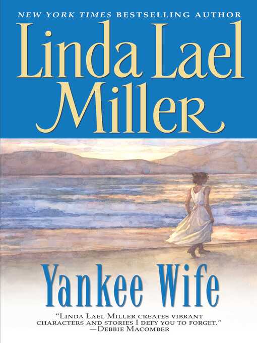 Title details for Yankee Wife by Linda Lael Miller - Wait list